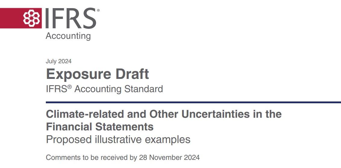 Exposure Draft International Accounting Standards Board Releases Draft on Climate ...